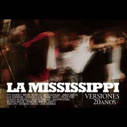 La Mississippi : Versiones 20 Años